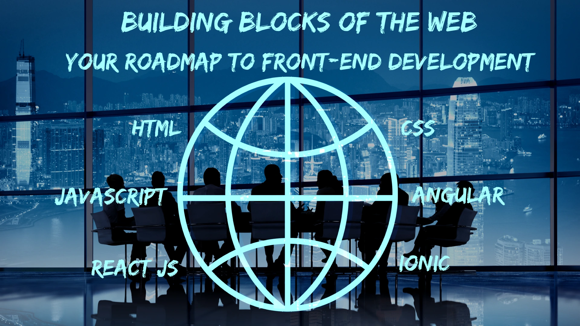 Building Blocks of the web_ Your Roadmap to Front-end Development